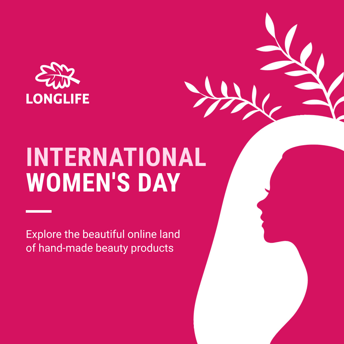 Longlife Beauty Women`s Day